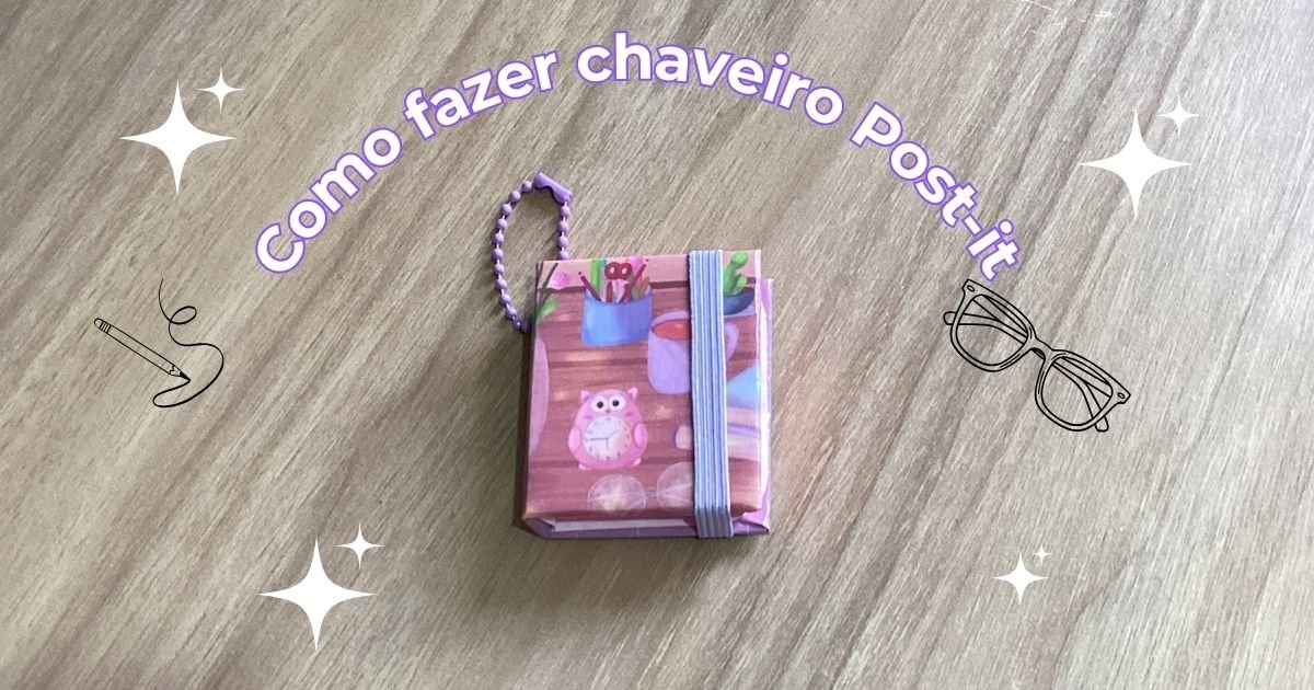 chaveiro-post-it Como fazer chaveiro post-it para o dia dos professores